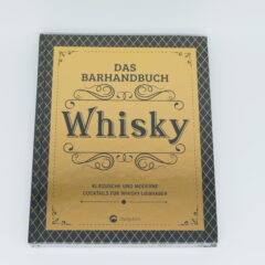 Whisky - Das Barhandbuch